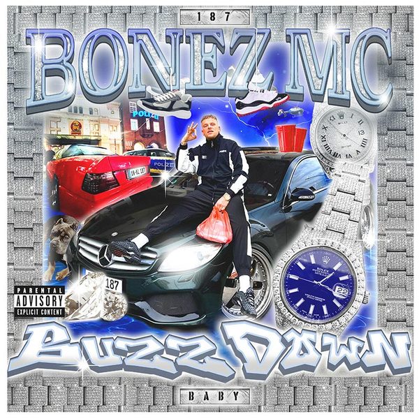 Bonez MC, Buzz Down, 2022