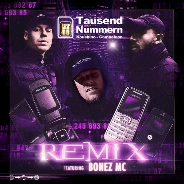 Koushino, Camaeleon, Bonez MC - Tausend Nummern Remix, 2021