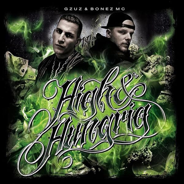 Gzuz, Bonez MC - High & Hungrig, 2014