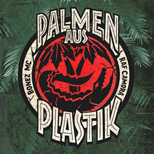 Bonez MC, RAF Camora - Palmen aus Plastik, 2016