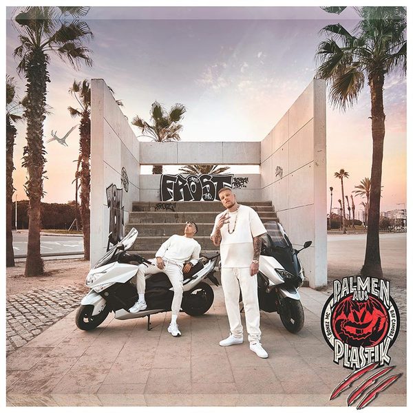 Bonez MC, RAF Camora - Palmen aus Plastik 3, 2022